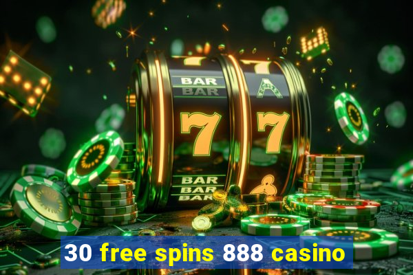 30 free spins 888 casino