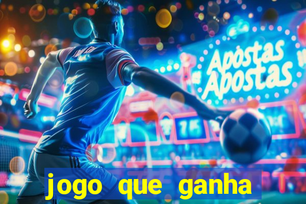 jogo que ganha dinheiro sem precisar pagar