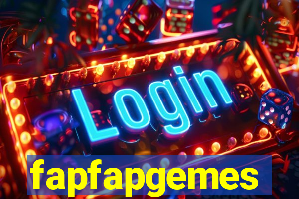 fapfapgemes