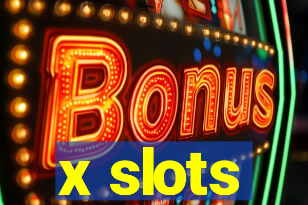 x slots