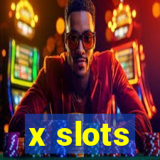 x slots