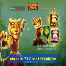 classic 777 slot machine