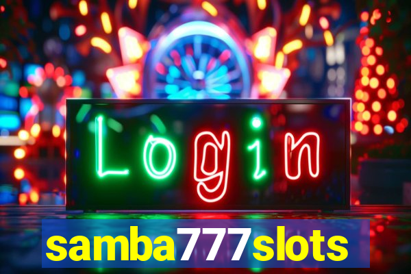 samba777slots