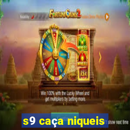 s9 caça niqueis