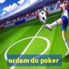 ordem do poker