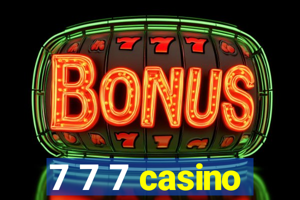 7 7 7 casino