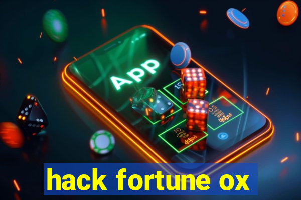 hack fortune ox