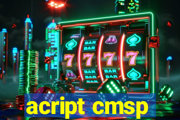 acript cmsp