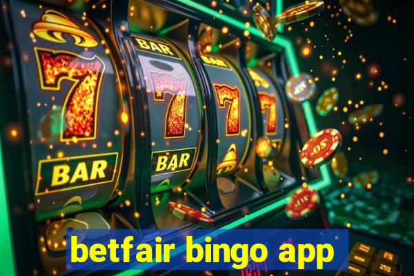 betfair bingo app