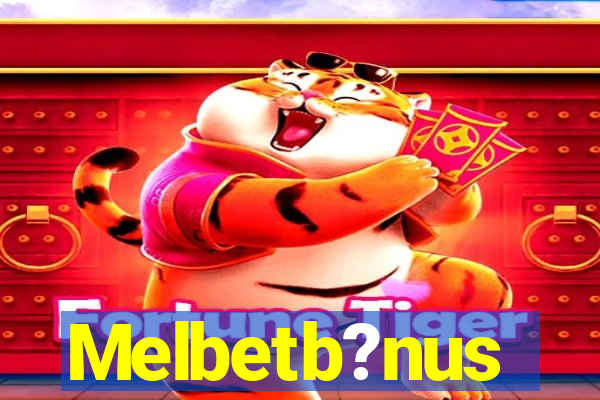 Melbetb?nus