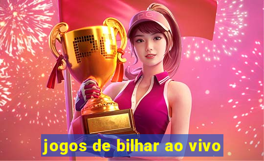 jogos de bilhar ao vivo