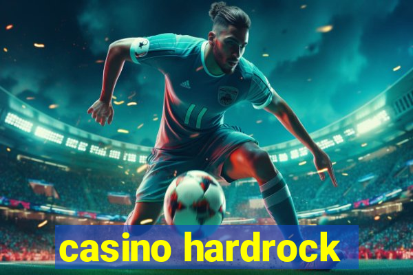 casino hardrock