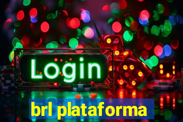 brl plataforma