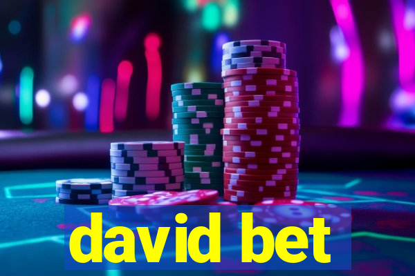 david bet