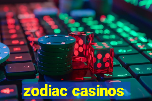 zodiac casinos