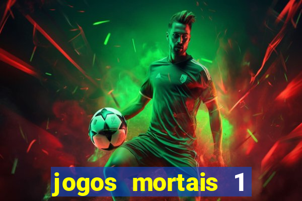 jogos mortais 1 online hd