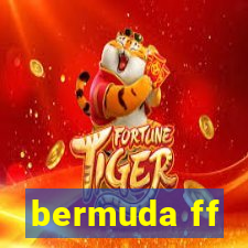 bermuda ff