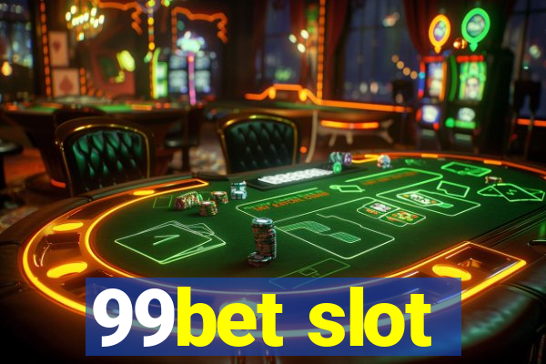 99bet slot