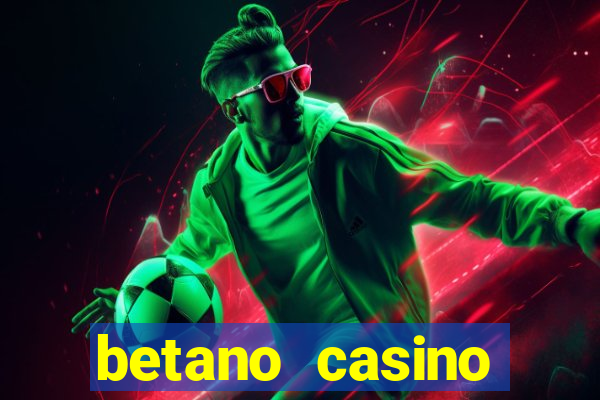 betano casino melhores jogos