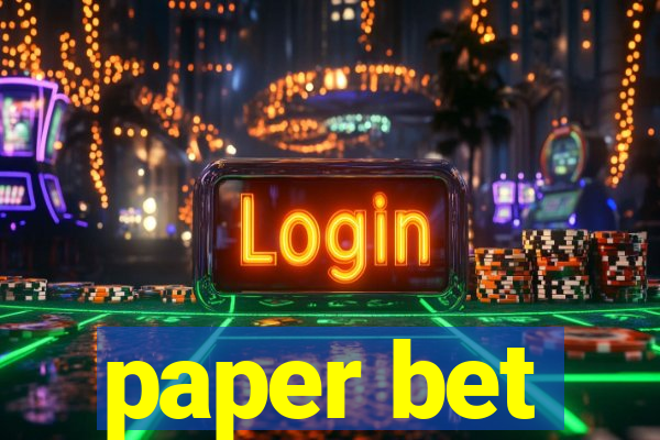 paper bet