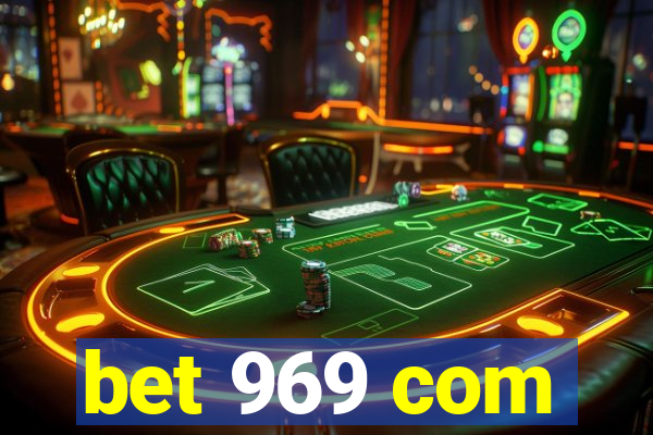 bet 969 com