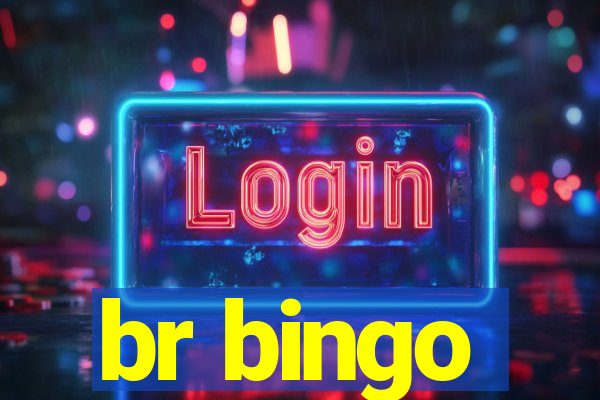 br bingo