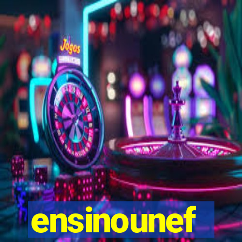 ensinounef