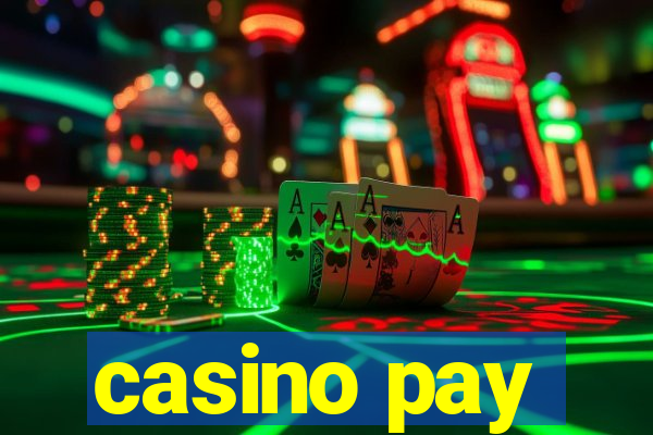 casino pay