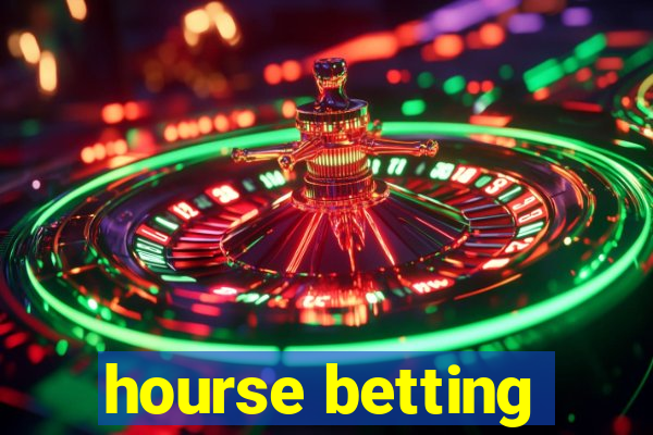 hourse betting