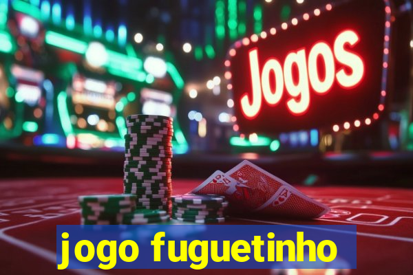 jogo fuguetinho