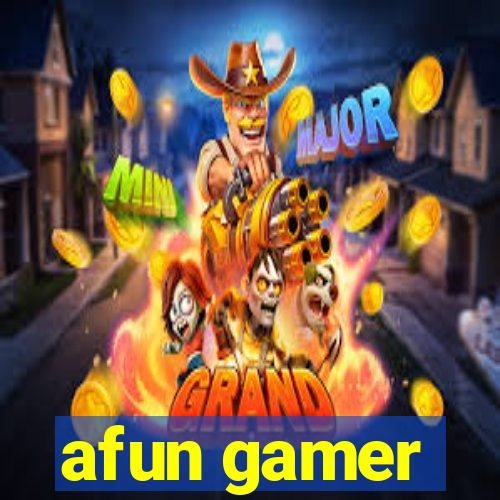 afun gamer