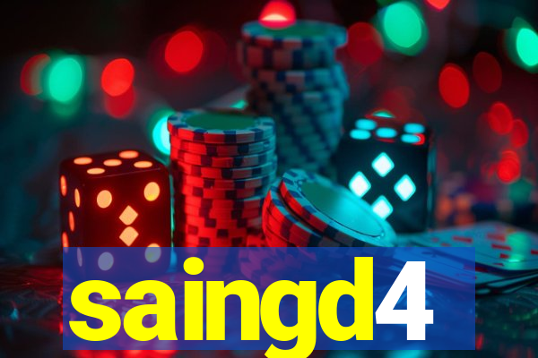 saingd4