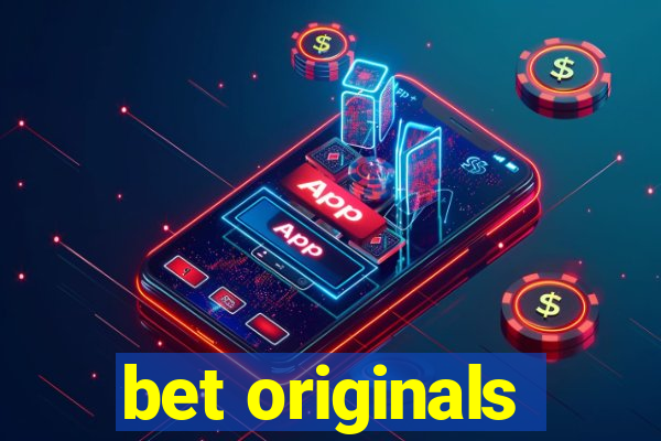 bet originals