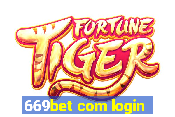 669bet com login