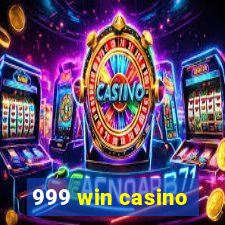 999 win casino