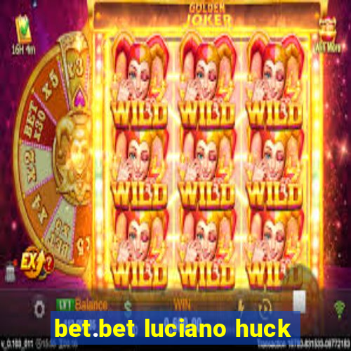 bet.bet luciano huck