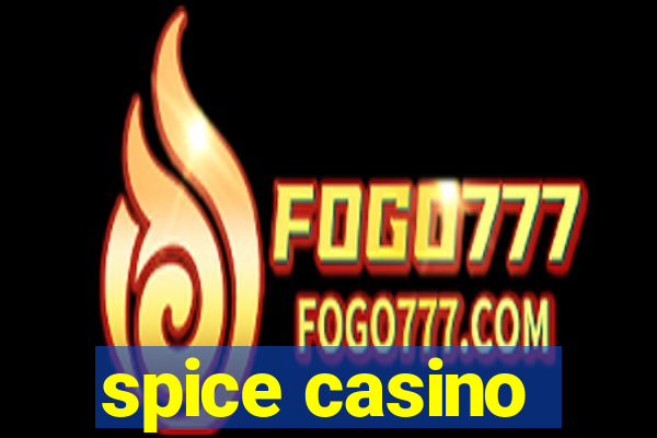 spice casino