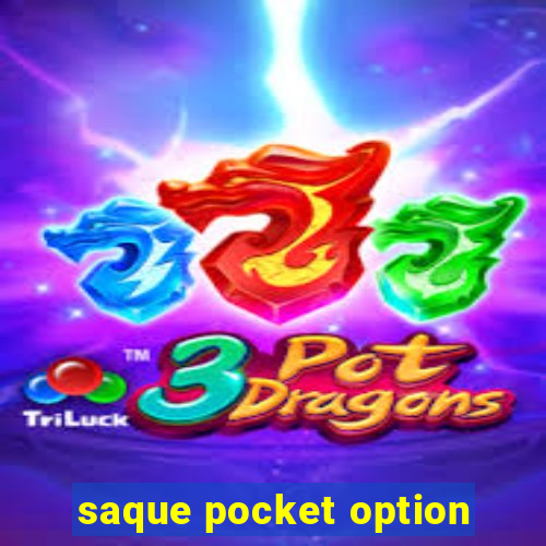 saque pocket option