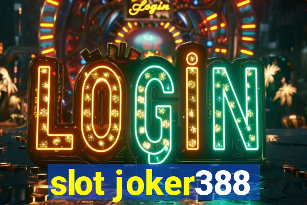 slot joker388