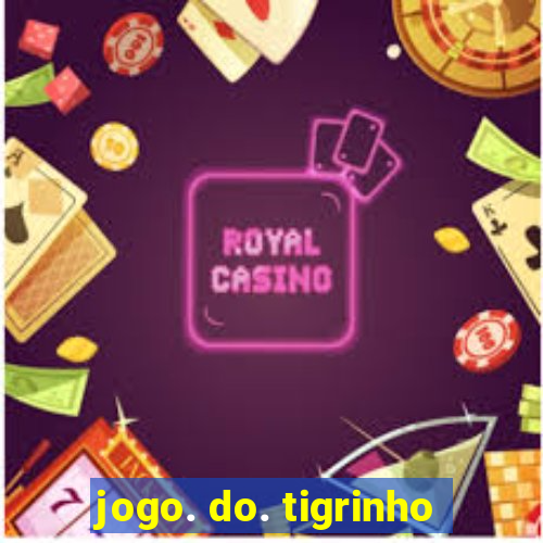 jogo. do. tigrinho