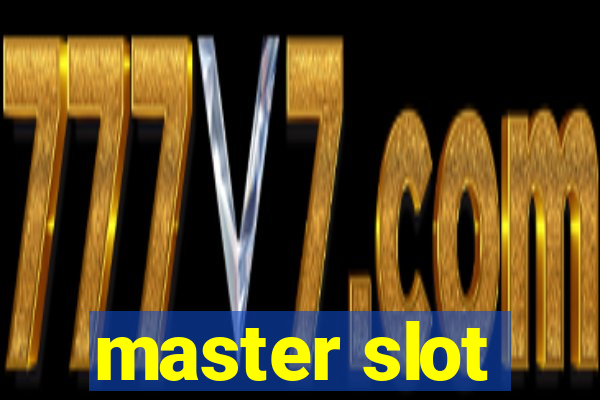 master slot