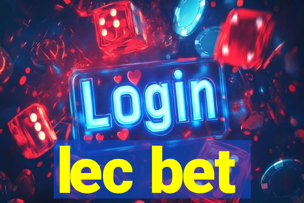 lec bet