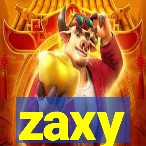 zaxy