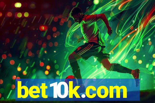 bet10k.com