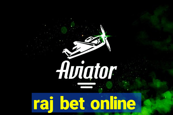 raj bet online