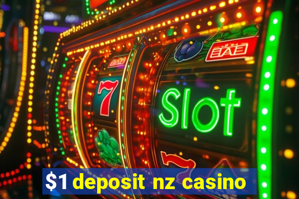 $1 deposit nz casino