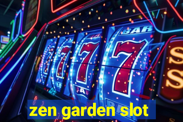 zen garden slot