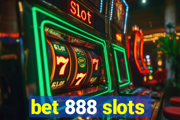 bet 888 slots