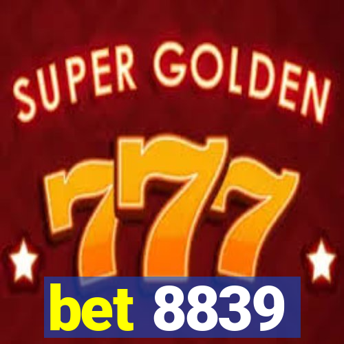 bet 8839