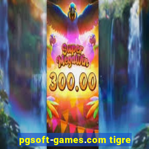 pgsoft-games.com tigre